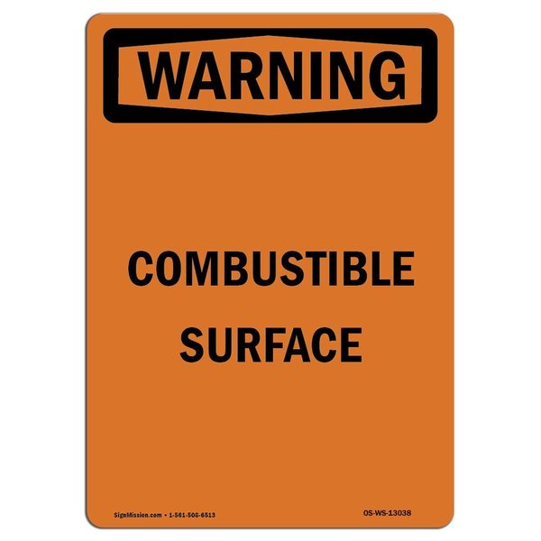 Signmission Safety Sign, OSHA WARNING, 7" Height, Combustible Surface, Portrait OS-WS-D-57-V-13038
